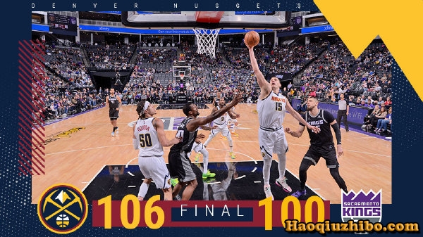 03月10日 NBA常规赛 掘金vs国王 全场录像